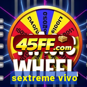 sextreme vivo